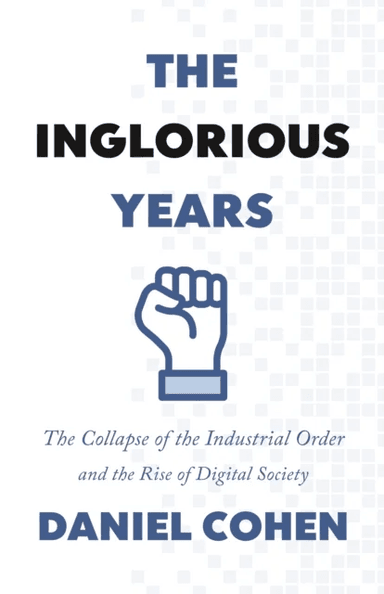 The Inglorious Years av Daniel Cohen