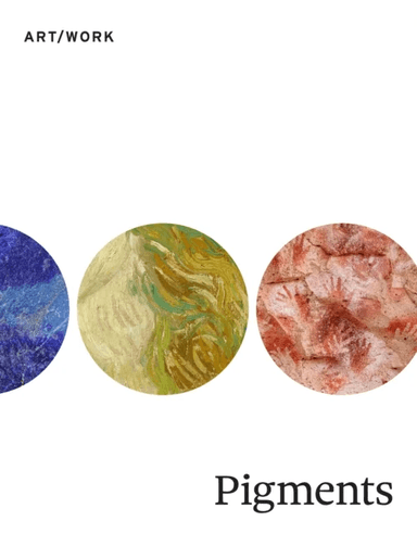 Pigments av Barbara H. Berrie, Caroline Fowler, Karin Leonhard, Ittai Weinryb