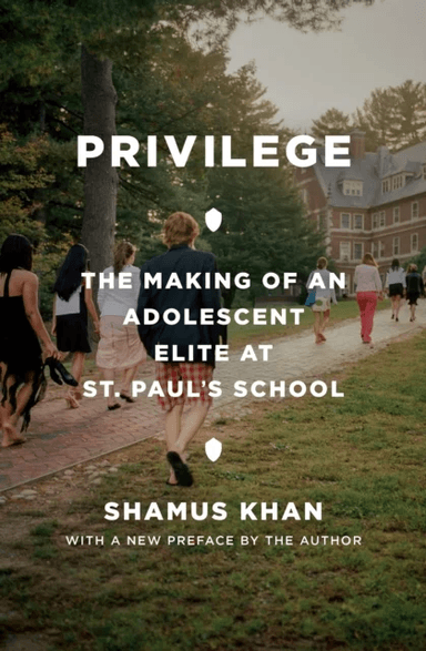 Privilege av Shamus Rahman Khan