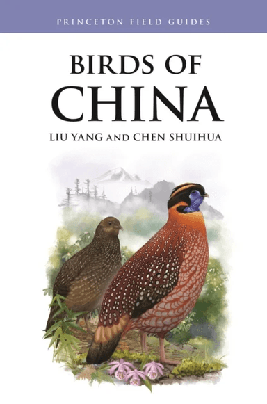 Birds of China av Liu Yang, Chen Shuihua