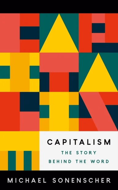 Capitalism av Michael Sonenscher