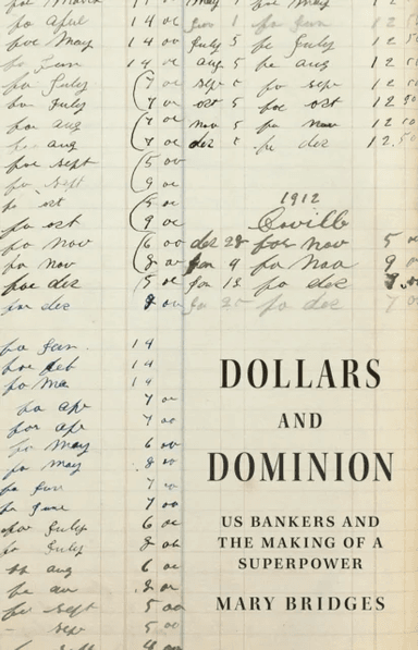 Dollars and Dominion av Professor Mary Bridges