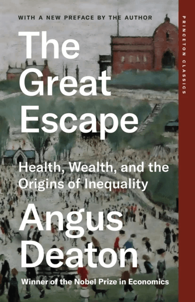 The Great Escape av Angus Deaton