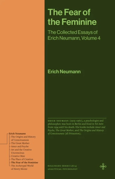 The Fear of the Feminine av Erich Neumann