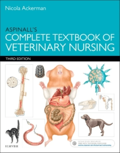 Aspinall's Complete Textbook of Veterinary Nursing av Nicola PGDip RVN CertSAN CertVNECC VTS(Nutrition) HonMBVNA (Senior Medical Nurse The Veteri