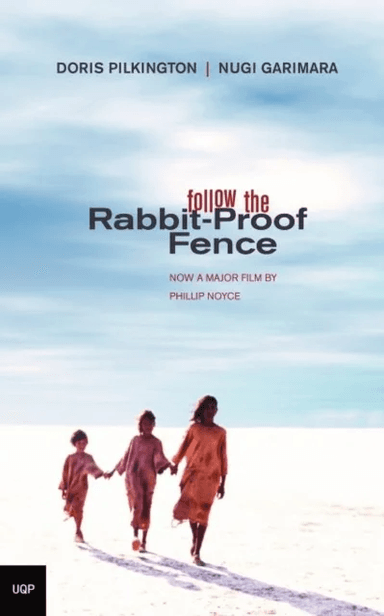 Follow the Rabbit Proof Fence av Doris (Nugi Garimara) Pilkington