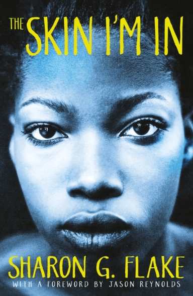 The Skin I'm In av Sharon G. Flake