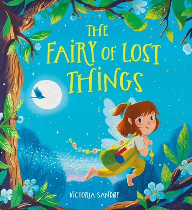 The Fairy of Lost Things PB av Victoria Sand?y