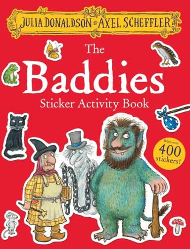 The Baddies Sticker Activity Book av Julia Donaldson