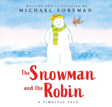 The Snowman and the Robin (HB &amp; JKT) av Michael Foreman