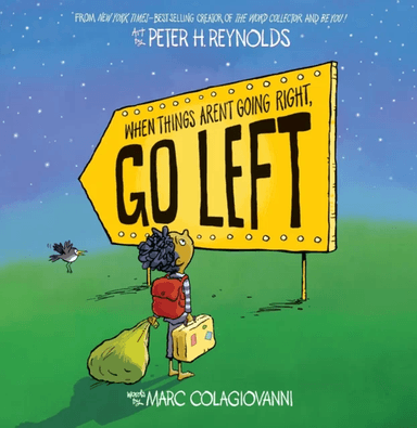 When Things Aren't Going Right, Go Left av Marc Colagiovanni