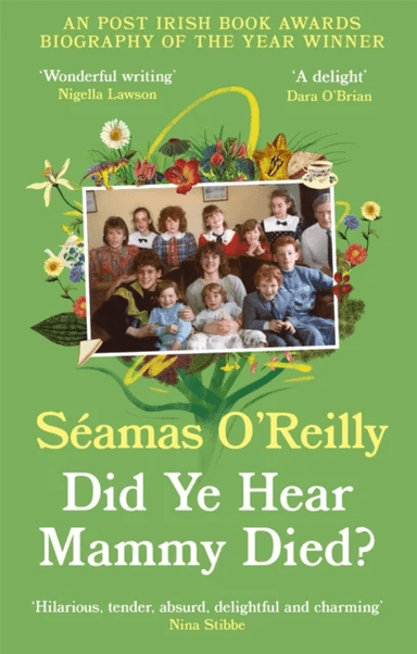 Did Ye Hear Mammy Died? av Seamas O'Reilly