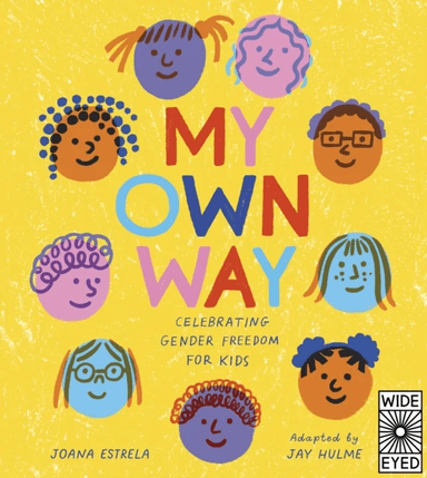 My Own Way av Joana Estrela, Jay Hulme