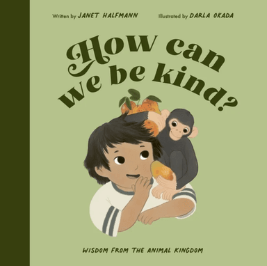 How Can We Be Kind? av Janet Halfmann