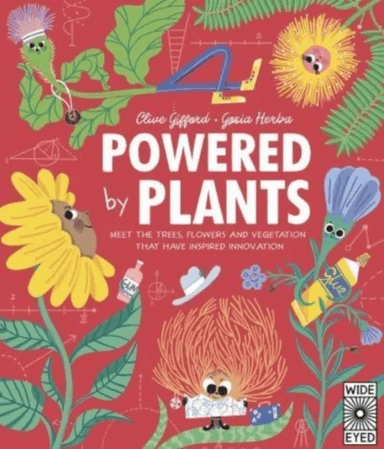 Powered by Plants av Clive Gifford