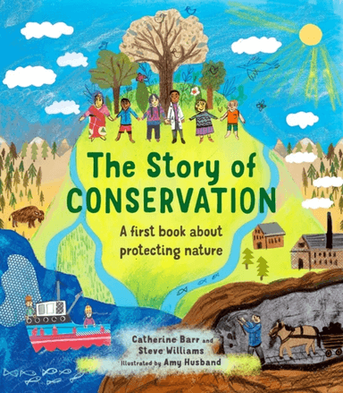The Story of Conservation av Catherine Barr, Steve Williams
