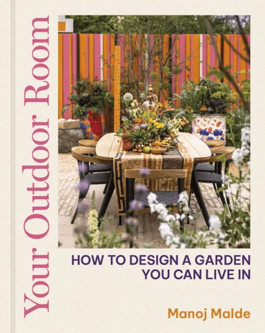 Your Outdoor Room av Manoj Malde