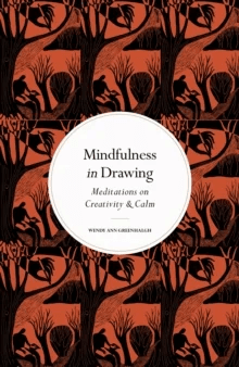 Mindfulness in Drawing av Wendy Ann Greenhalgh