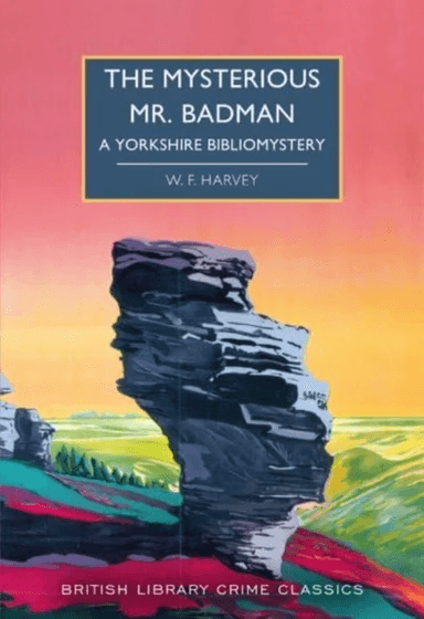 The Mysterious Mr. Badman av W. F. Harvey