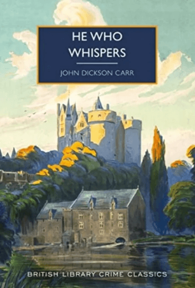 He Who Whispers av John Dickson Carr