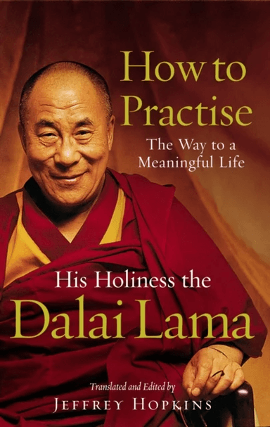 How To Practise av Dalai Lama