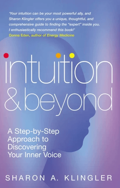 Intuition And Beyond av Sharon Klinger