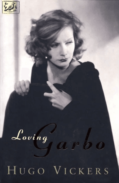 Loving Garbo av Hugo Vickers