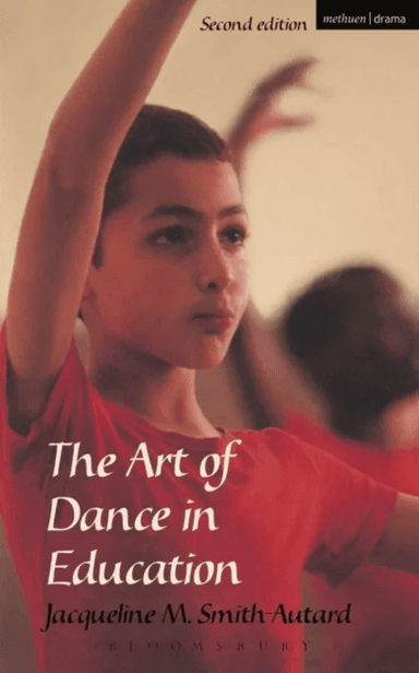 The Art of Dance in Education av Jacqueline M. Smith-Autard
