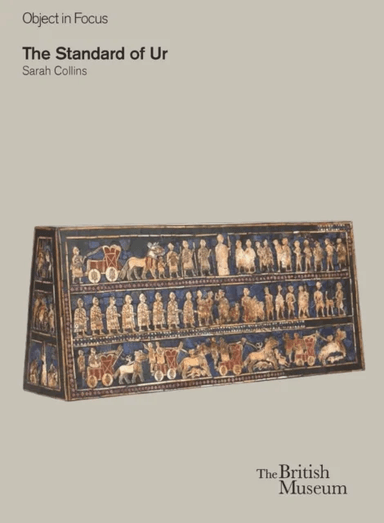 The Standard of Ur av Sarah Collins