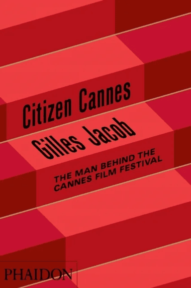 Citizen Cannes av Gilles Jacob