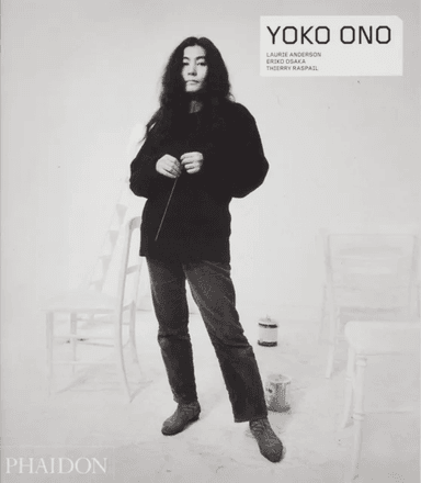 Yoko Ono av Laurie Anderson, Eriko Osaka, Thierry Raspail