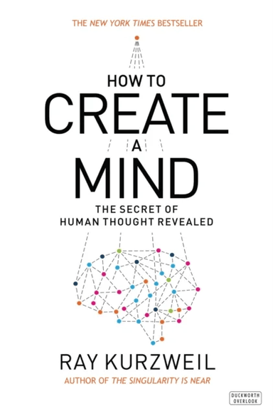 How to Create a Mind av Ray Kurzweil