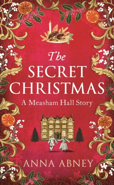 The Secret Christmas av Anna Abney