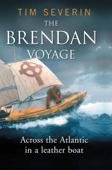 The Brendan Voyage av Tim Severin