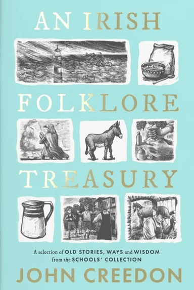 An Irish Folklore Treasury av John Creedon