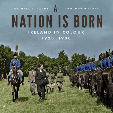 A Nation is Born av Michael B. Barry, John O'Byrne