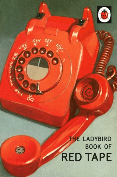 The Ladybird Book of Red Tape av Jason Hazeley, Joel Morris