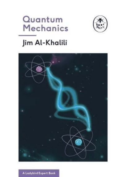 Quantum Mechanics (A Ladybird Expert Book) av Jim Al-Khalili