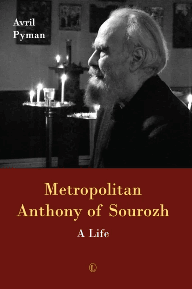 Metropolitan Anthony of Sourozh PB : A Life av Avril Pyman