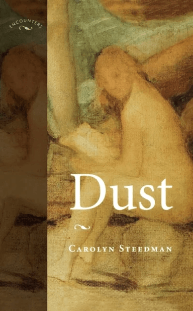 Dust av Carolyn Steedman