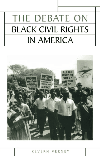The Debate on Black Civil Rights in America av Kevern Verney