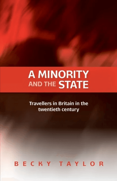 A Minority and the State av Becky Taylor