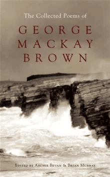 The Collected Poems of George Mackay Brown av Brian Murray, Ed. Archie Bevan