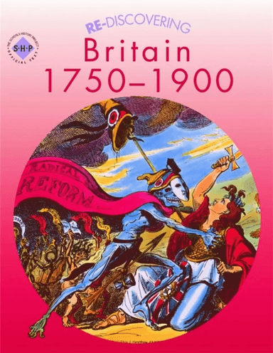 Re-discovering Britain 1750-1900 av Andy Reid, Colin Shephard