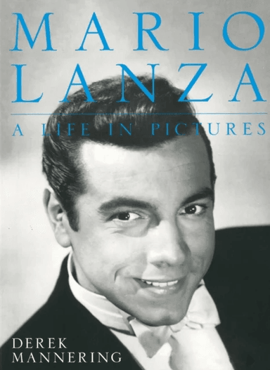 Mario Lanza av Derek Mannering