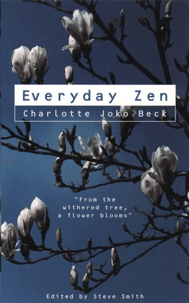 Everyday Zen av Charlotte Joko Beck
