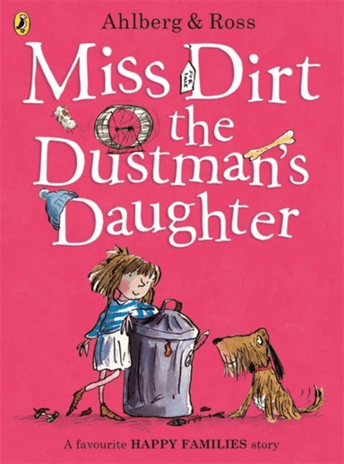 Miss Dirt the Dustman's Daughter av Allan Ahlberg
