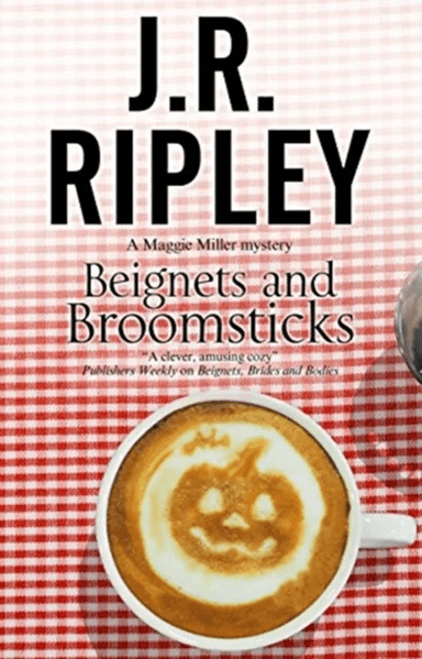 Beignets and Broomsticks av J.R. Ripley
