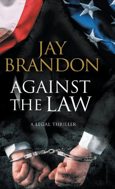 Against the Law av Jay Brandon