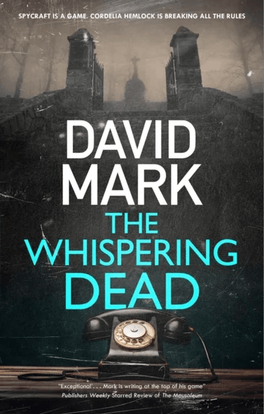 The Whispering Dead av David Mark